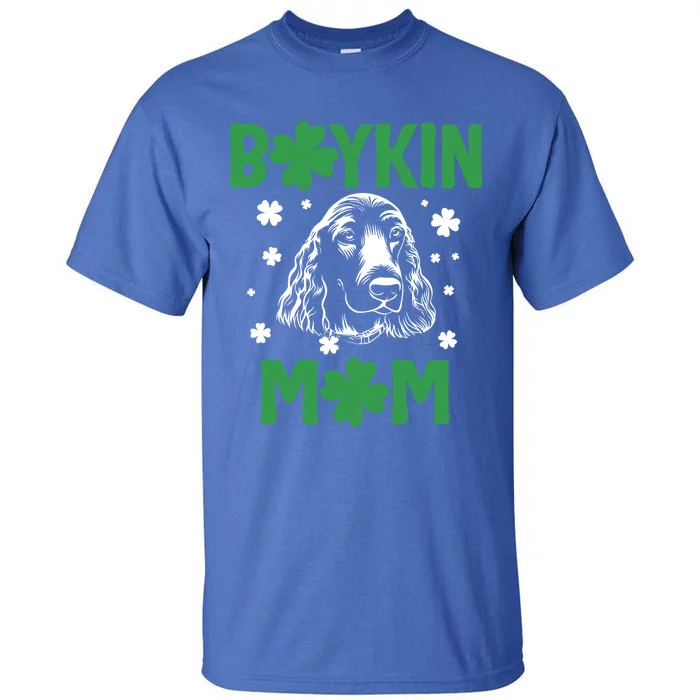 Boykin Mom Kin Spaniel Hunting Dog Mama St Patricks Day Gift Tall T-Shirt