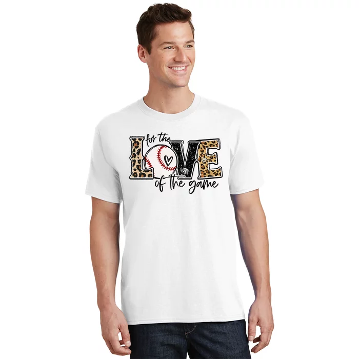 Baseball Mom Leopard For The Love Of The Game Baseball T-Shirt