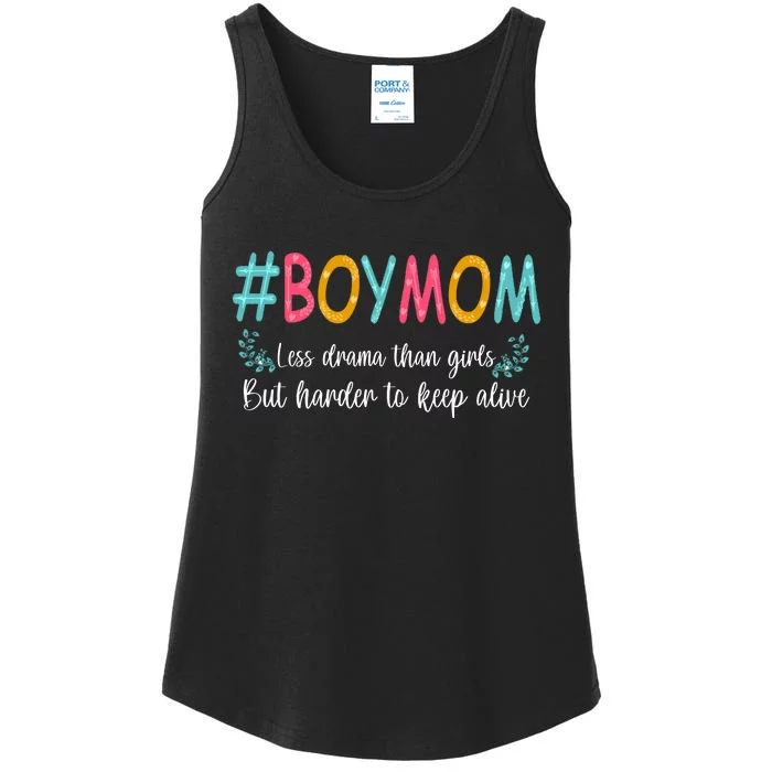 Boy Mom Less Drama Than Girls But Harder To Keep Alive Ladies Essential Tank