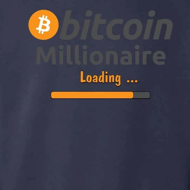 Bitcoin Millionaire Loading, Funny Bitcoin, Cryptocurrency, Bitcoin Crypto Toddler Hoodie