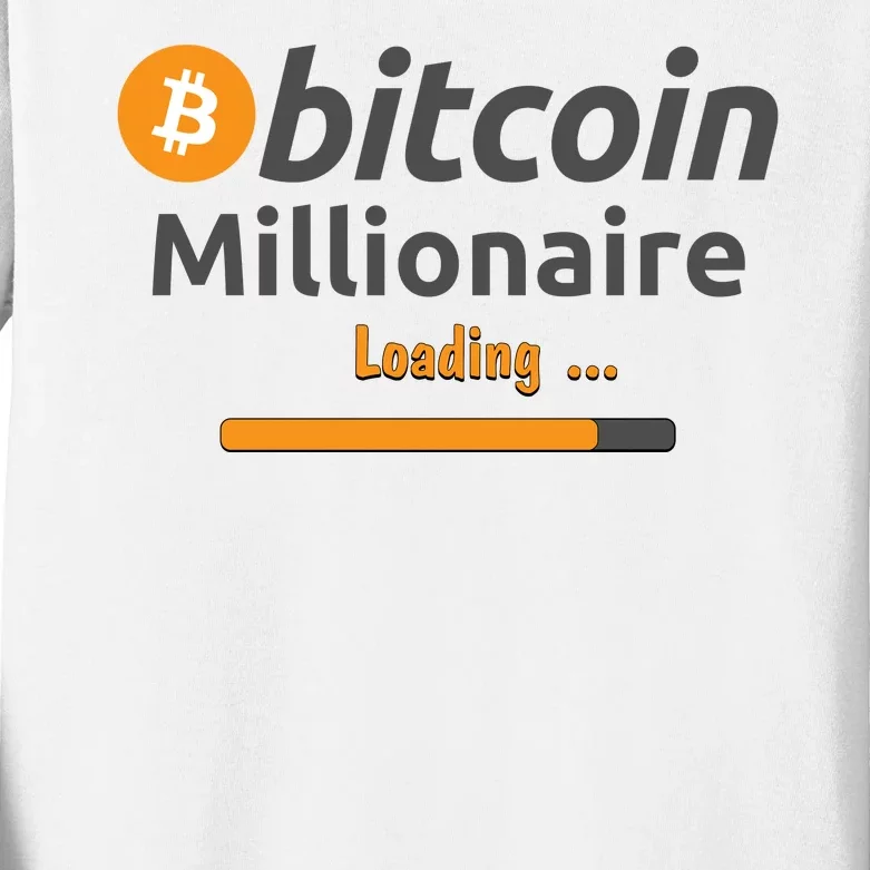 Bitcoin Millionaire Loading, Funny Bitcoin, Cryptocurrency, Bitcoin Crypto Kids Long Sleeve Shirt