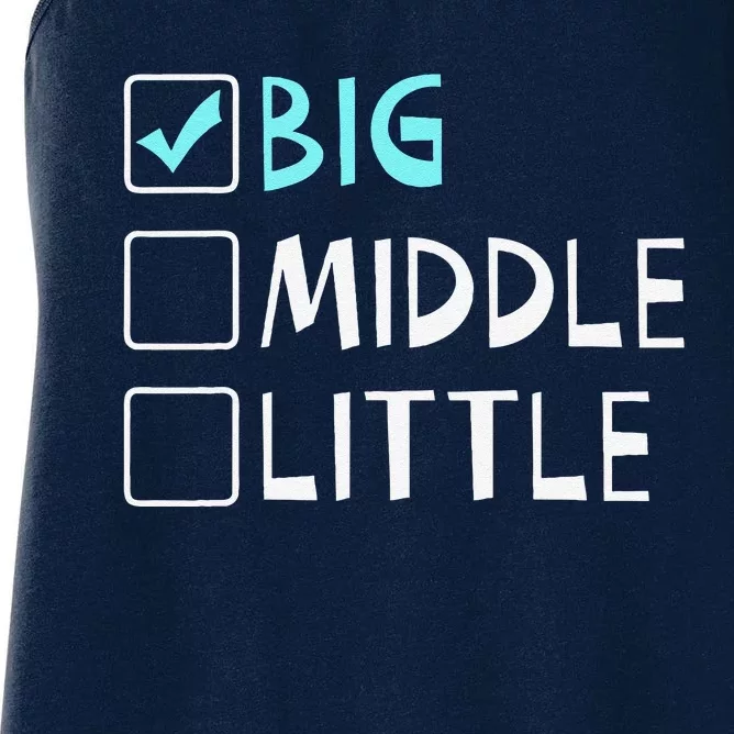 Big Middle Little Big Brother Gift Women's Racerback Tank