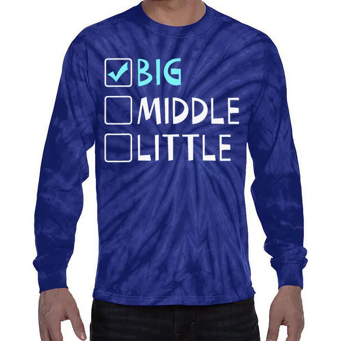 Big Middle Little Big Brother Gift Tie-Dye Long Sleeve Shirt