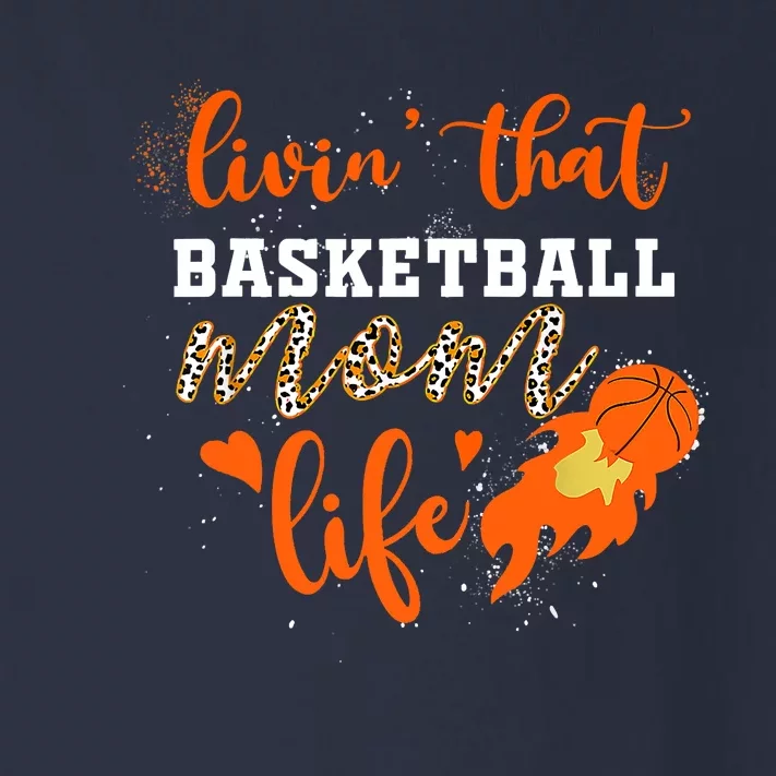 Basketball Mom Livin' That Basketball Mom Life Mother's Day Toddler Long Sleeve Shirt