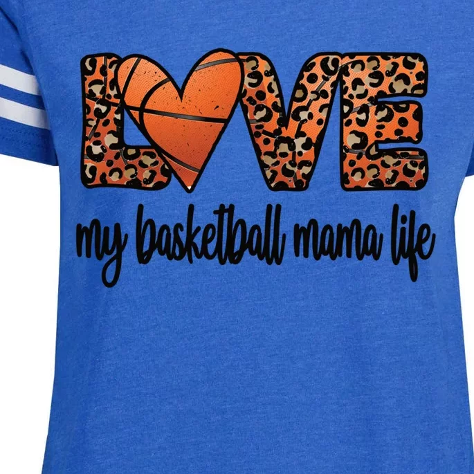 Basketball Mama Life Mother Of A Basketball Player Mom Gift Enza Ladies Jersey Football T-Shirt