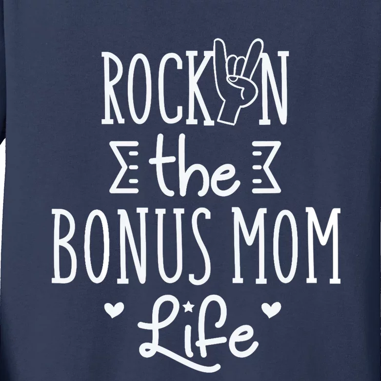 Bonus Mom Life - Mothers Day Gift Best Step Mom Outfit Kids Long Sleeve Shirt