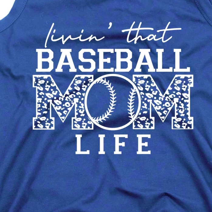 Baseball Mom Leopard Livin' That Baseball Mom Life Cute Gift Tank Top