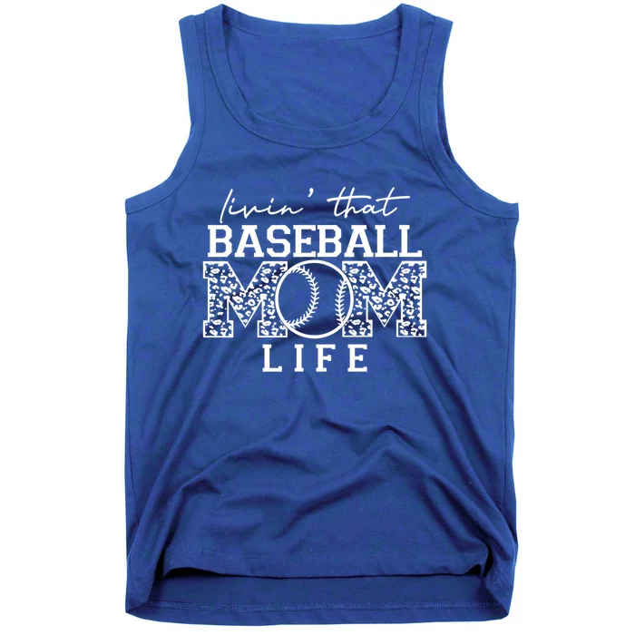 Baseball Mom Leopard Livin' That Baseball Mom Life Cute Gift Tank Top