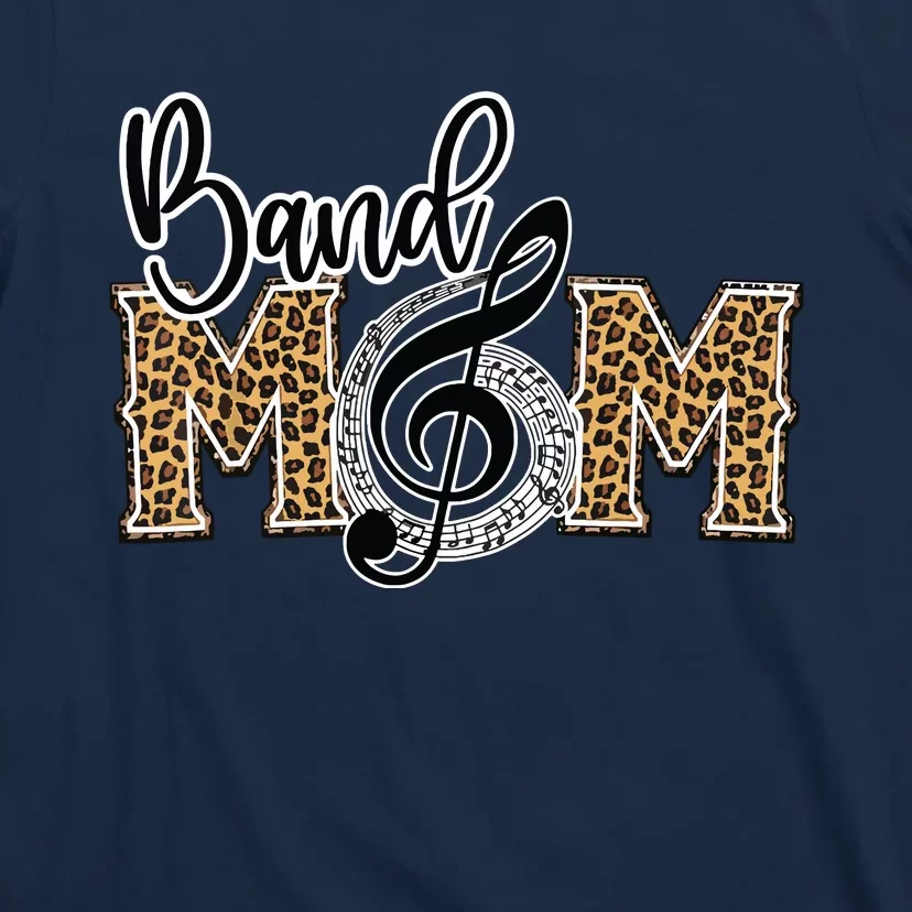 Band Mom Leopard Print Proud Band Mom Musical Marching Band T-Shirt