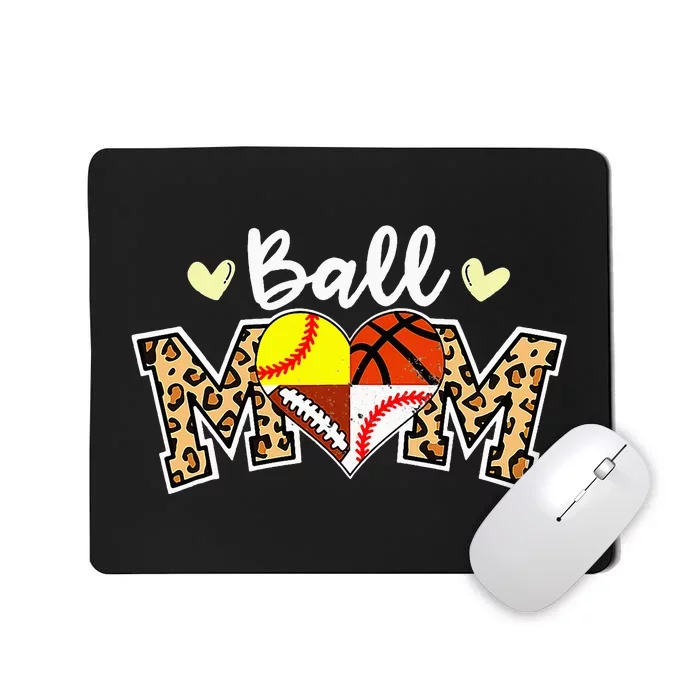 Ball Mom Leopard Football Baseball Softball Basketball Mousepad