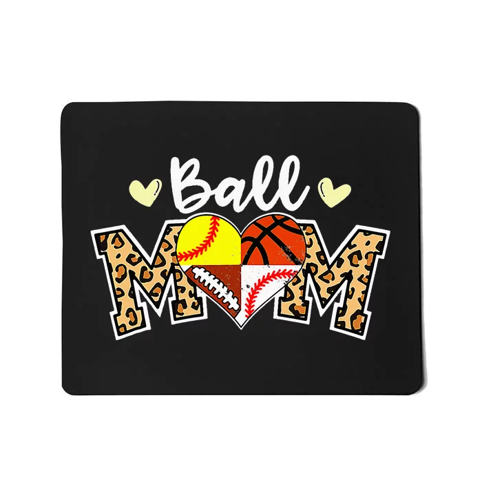 Ball Mom Leopard Football Baseball Softball Basketball Mousepad