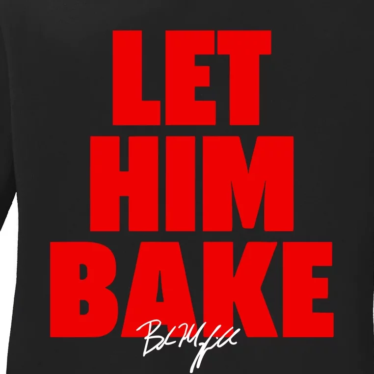 Baker Mayfield Let Him Bake Ladies Long Sleeve Shirt