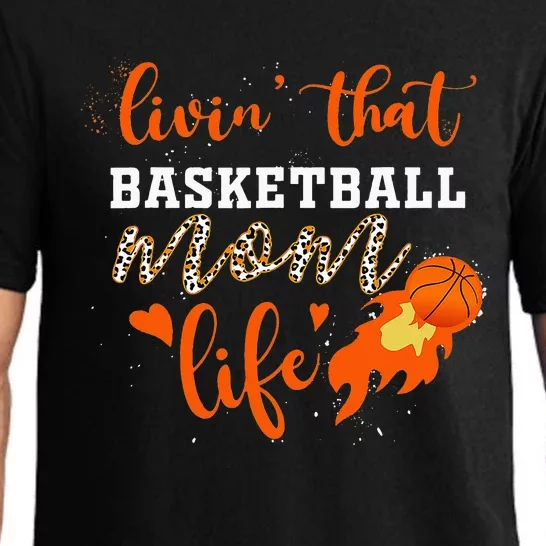 Basketball Mom Livin' That Basketball Mom Life Mother's Day Pajama Set