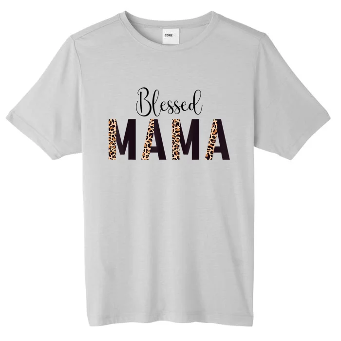 Blessed Mama Leopard Print Mom Thanksgiving Mothers Day ChromaSoft Performance T-Shirt