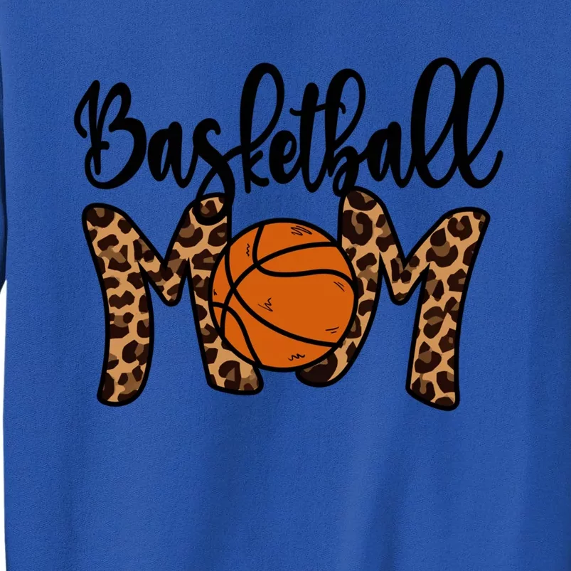 Basketball Mom Leopard Basketball Mama Mothers Day Mom Meaningful Gift Sweatshirt