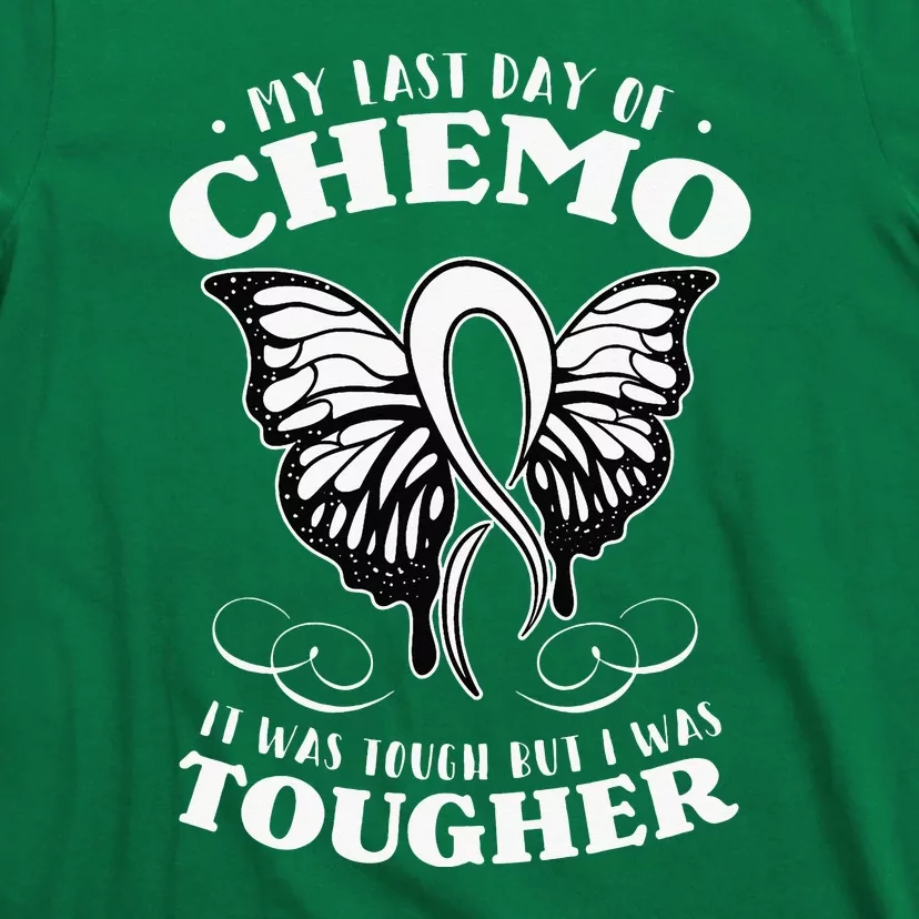 Butterfly My Last Day Of Chemo Chemotherapy T-Shirt