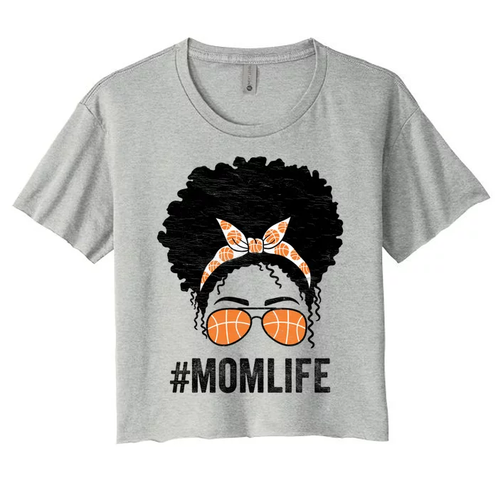 Basketball Mom Life Messy Bun Mothers Day Idea Gift Women's Crop Top Tee