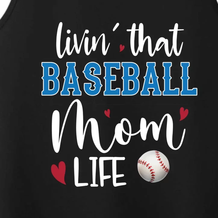 Busy Mom Livin' That Baseball Mom Life Sport Mother Funny Gift Performance Tank