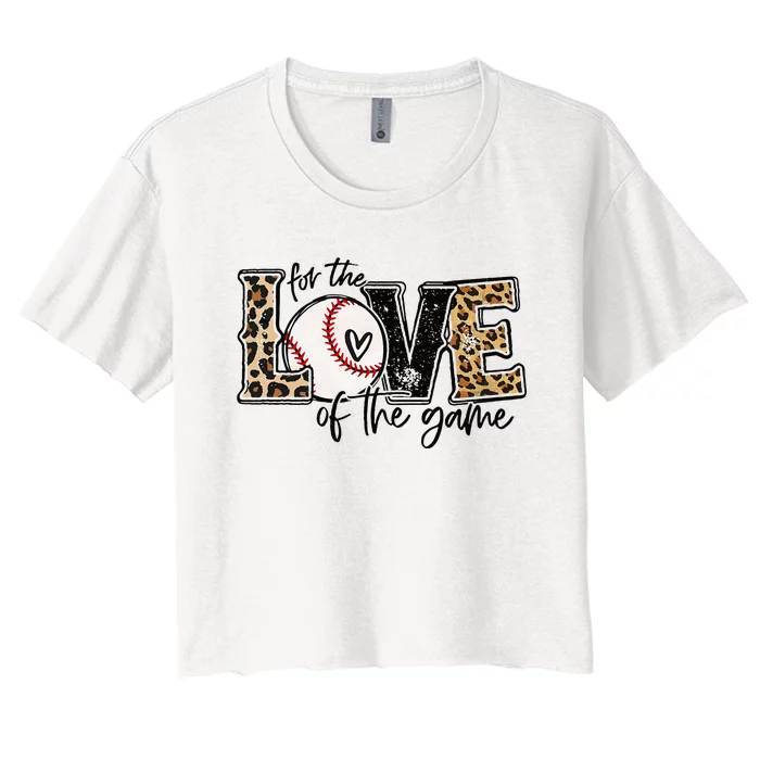 Baseball Mom Leopard For The Love Of The Game Baseball Women's Crop Top Tee