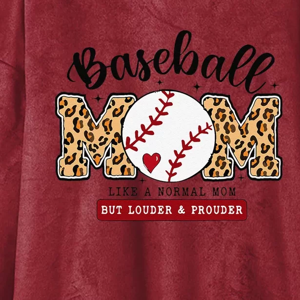 Baseball Mom Leopard Loud & Proud Baseball Mama Mothers Day Hooded Wearable Blanket