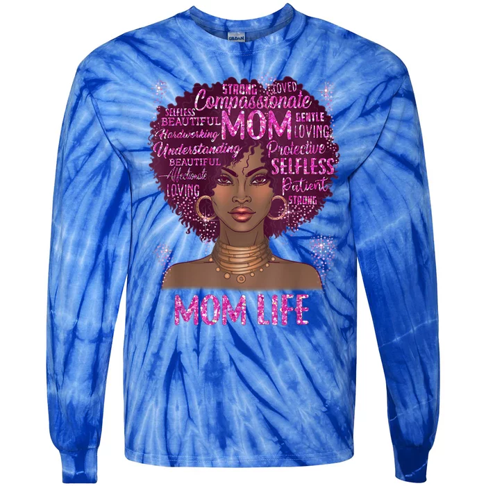 Black Mom Life Mom African American Happy Mothers Day Gift Tie-Dye Long Sleeve Shirt