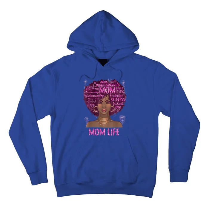 Black Mom Life Mom African American Happy Mothers Day Gift Tall Hoodie