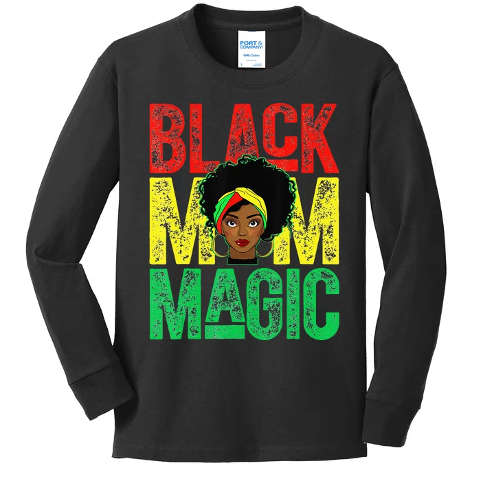 Black Mom Magic Black History Month Africa Pride Kids Long Sleeve Shirt