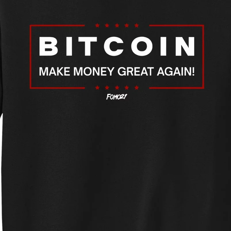 Bitcoin Make Money Great Again Sweatshirt