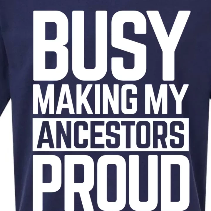 Busy Making My Ancestors Proud Foxx Blm Floyd Black Pride Gift Sueded Cloud Jersey T-Shirt