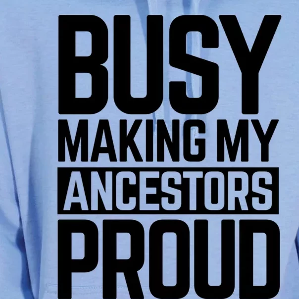 Busy Making My Ancestors Proud Foxx Blm Floyd Black Pride Gift Unisex Surf Hoodie