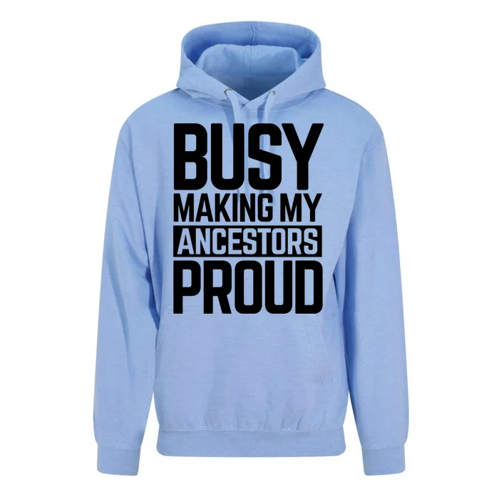 Busy Making My Ancestors Proud Foxx Blm Floyd Black Pride Gift Unisex Surf Hoodie