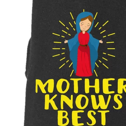 Blessed Mother Mary Knows Best Catholic Mother's Day Doggie 3-End Fleece Hoodie