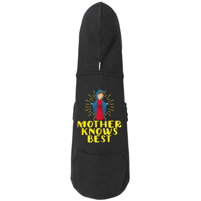 Blessed Mother Mary Knows Best Catholic Mother's Day Doggie 3-End Fleece Hoodie