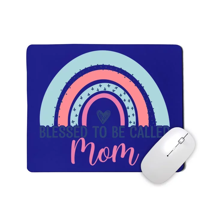 Best Mom MotherS Day Blessed To Be Called Mom Rainbow Great Gift Mousepad