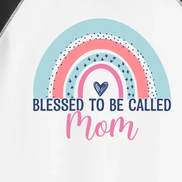 Best Mom MotherS Day Blessed To Be Called Mom Rainbow Great Gift Toddler Fine Jersey T-Shirt