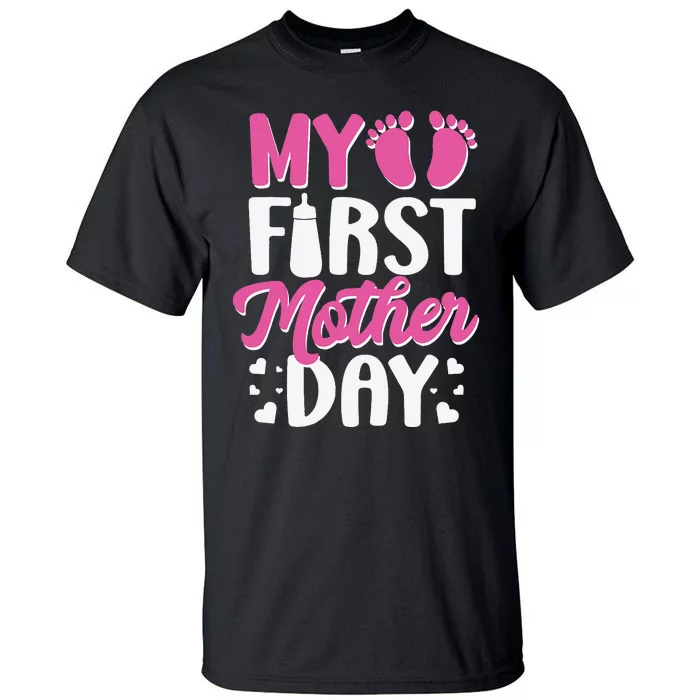 Being Mom My First Mother's Day as a Mommy Tall T-Shirt