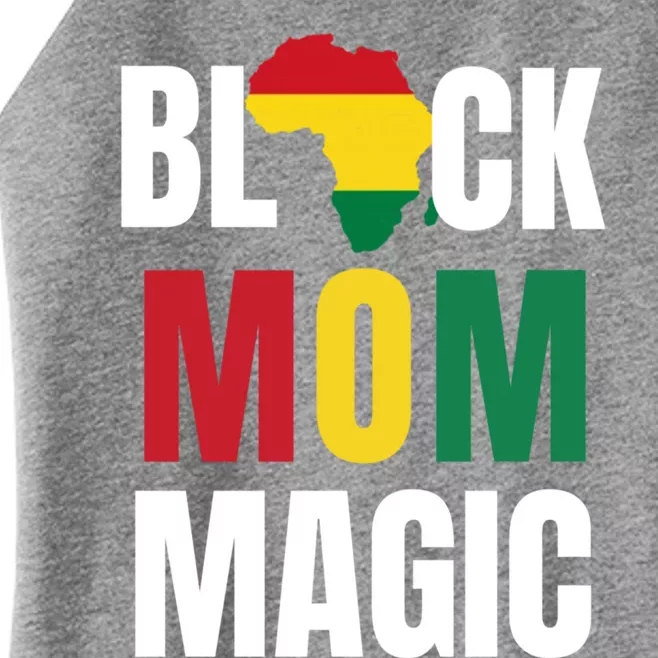 Black Mom Magic Black History Month Gift African American Gift Women’s Perfect Tri Rocker Tank