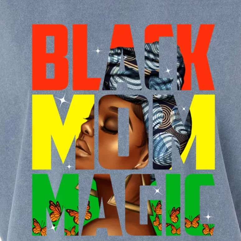 Black Mom Magic Melanin African Blm History Month Gift Garment-Dyed Women's Muscle Tee