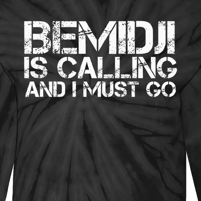 Bemidji Mn Minnesota Funny City Trip Home Roots Usa Gift Tie-Dye Long Sleeve Shirt