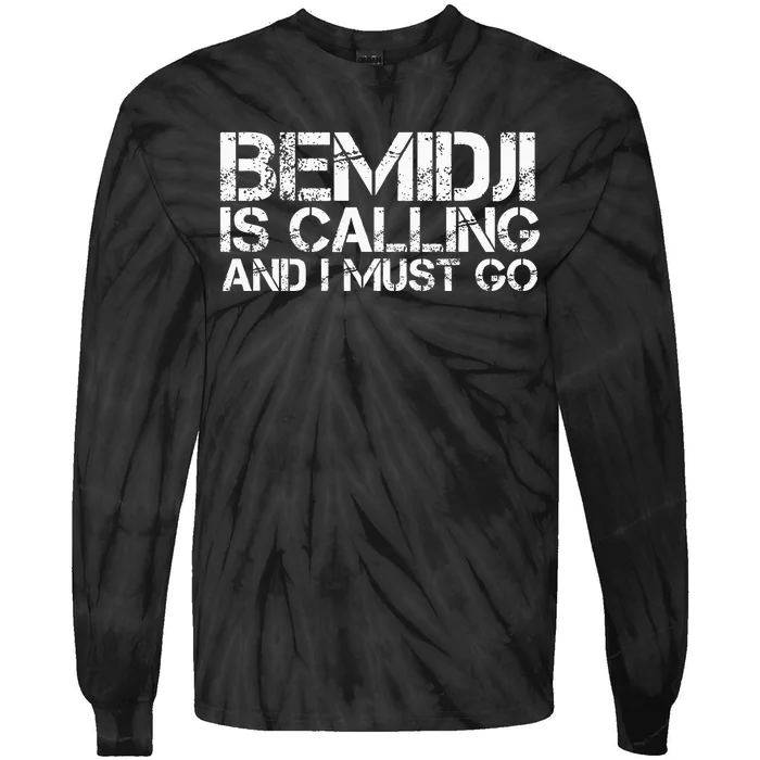 Bemidji Mn Minnesota Funny City Trip Home Roots Usa Gift Tie-Dye Long Sleeve Shirt