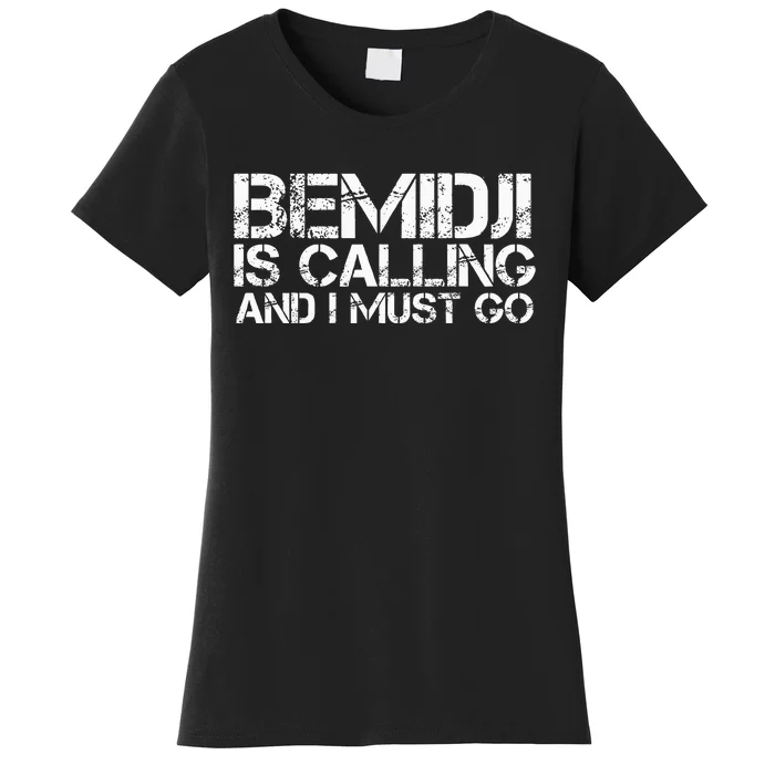 Bemidji Mn Minnesota Funny City Trip Home Roots Usa Gift Women's T-Shirt