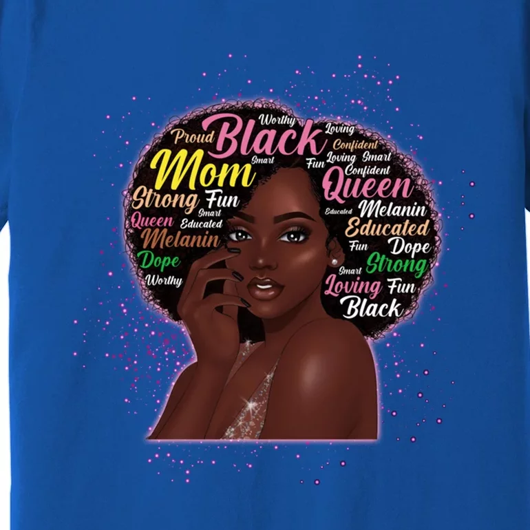 Black Mom Mothers Day African Afro Mom Queen Melanin Cute Gift Premium T-Shirt