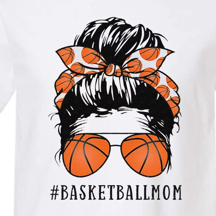 Basketball Mom Messy Bun Proud Mama Sunshades Garment-Dyed Heavyweight T-Shirt