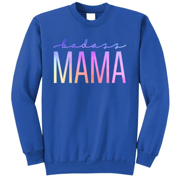 Badass Mom Mama Strong As A Mother Funny Cute Mom Gift Tall Sweatshirt