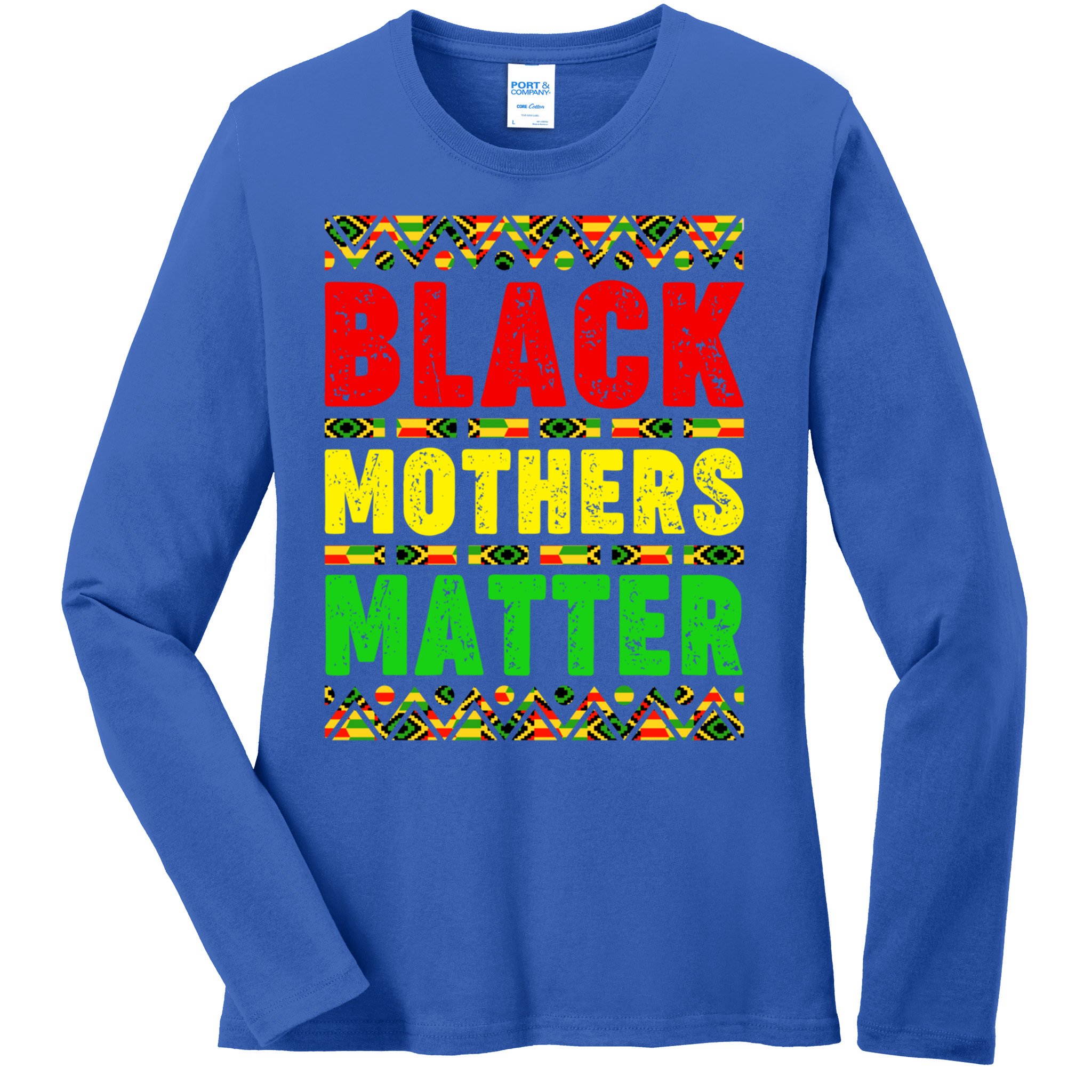 Black Moms Matter Black History Mother S Day Juneteenth T Ladies Missy Fit Long Sleeve Shirt