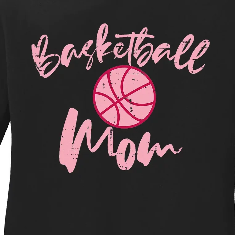 Basketball Mom Mothers Day Sports Ladies Long Sleeve Shirt