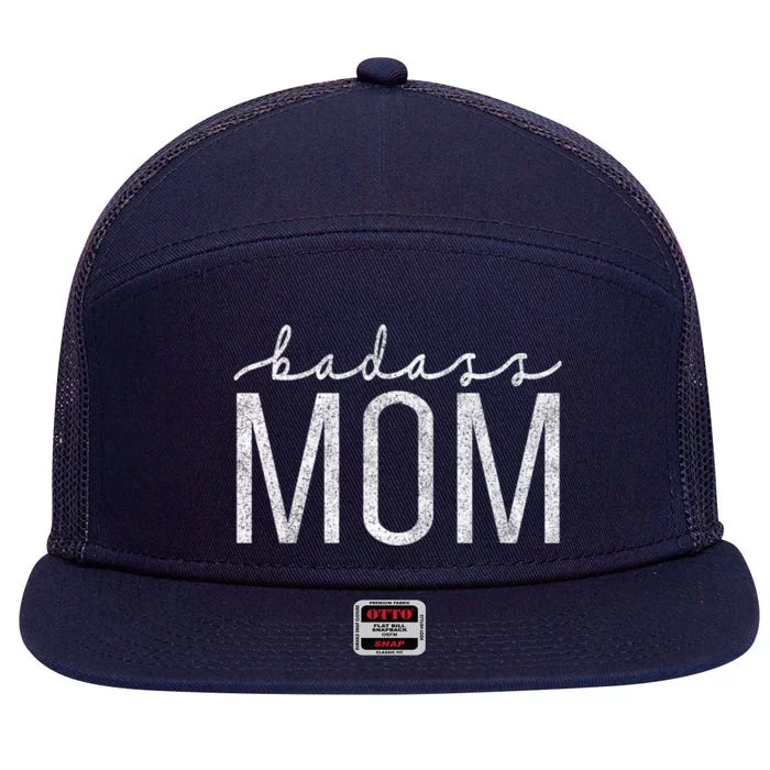 Badass Mom Mama Strong As A Mother Funny Vintage Mom Cute Gift 7 Panel Mesh Trucker Snapback Hat