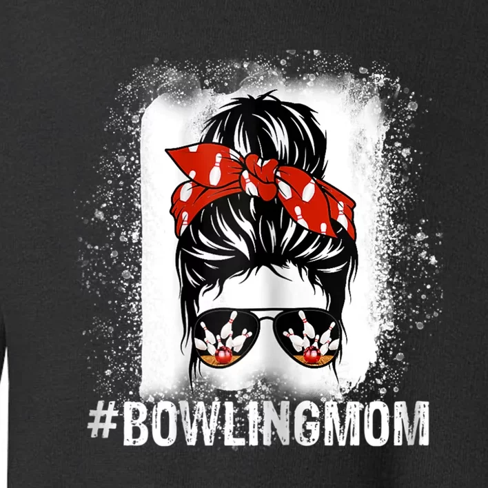 Bowling Mom Messy Bun Bleached Mother's Day Gift Tee Toddler Sweatshirt