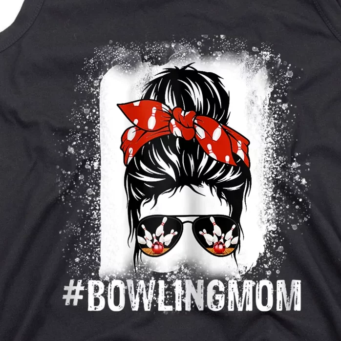 Bowling Mom Messy Bun Bleached Mother's Day Gift Tee Tank Top