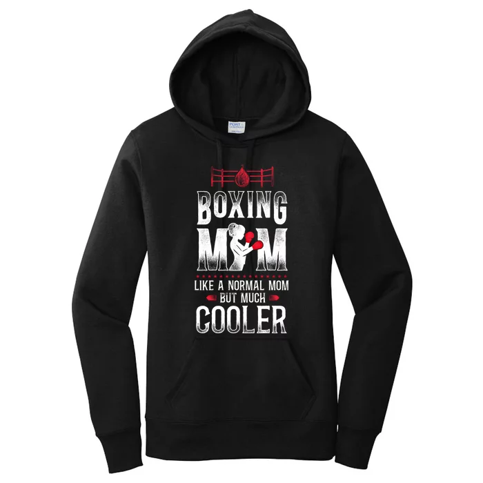 Boxing Mom Mother Vintage Boxing Mom Like Normal Mom But Gift Women's Pullover Hoodie